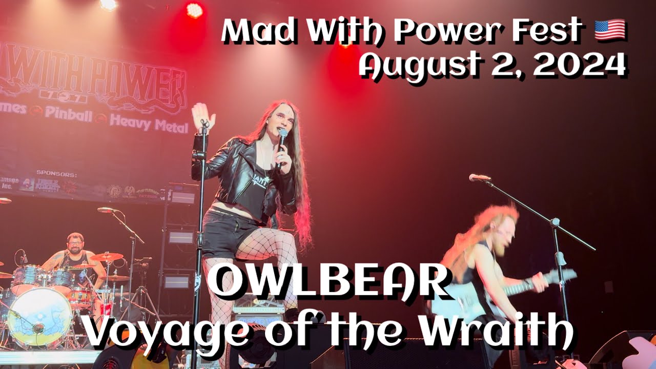 Owlbear - Voyage of the Wraith @Mad With Power Fest🇺🇸 Aug 2, 2024 LIVE HDR 4K