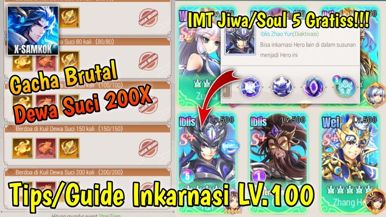 Tips/Guide Inkarnasi LV.100 | Gratis IMT Jiwa 5 - X Samkok Gameplay