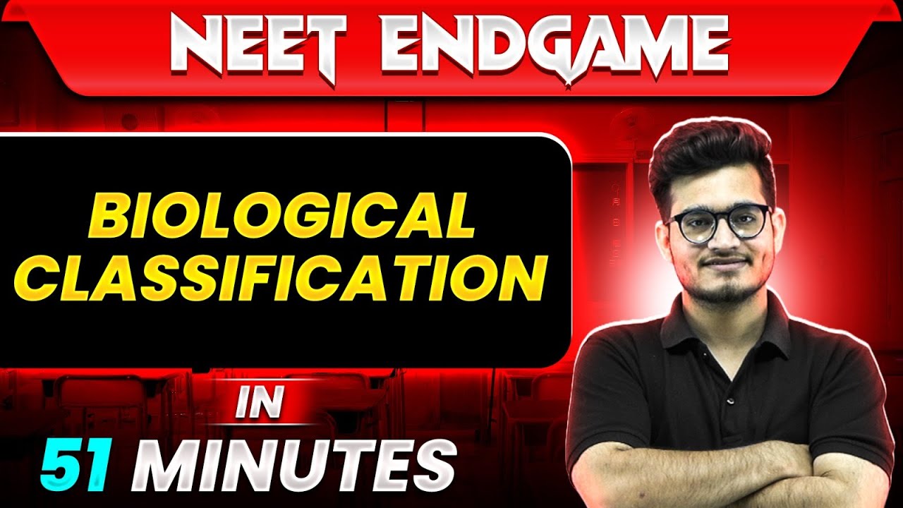 BIOLOGICAL CLASSIFICATION in 51 Minutes || NEET 2024