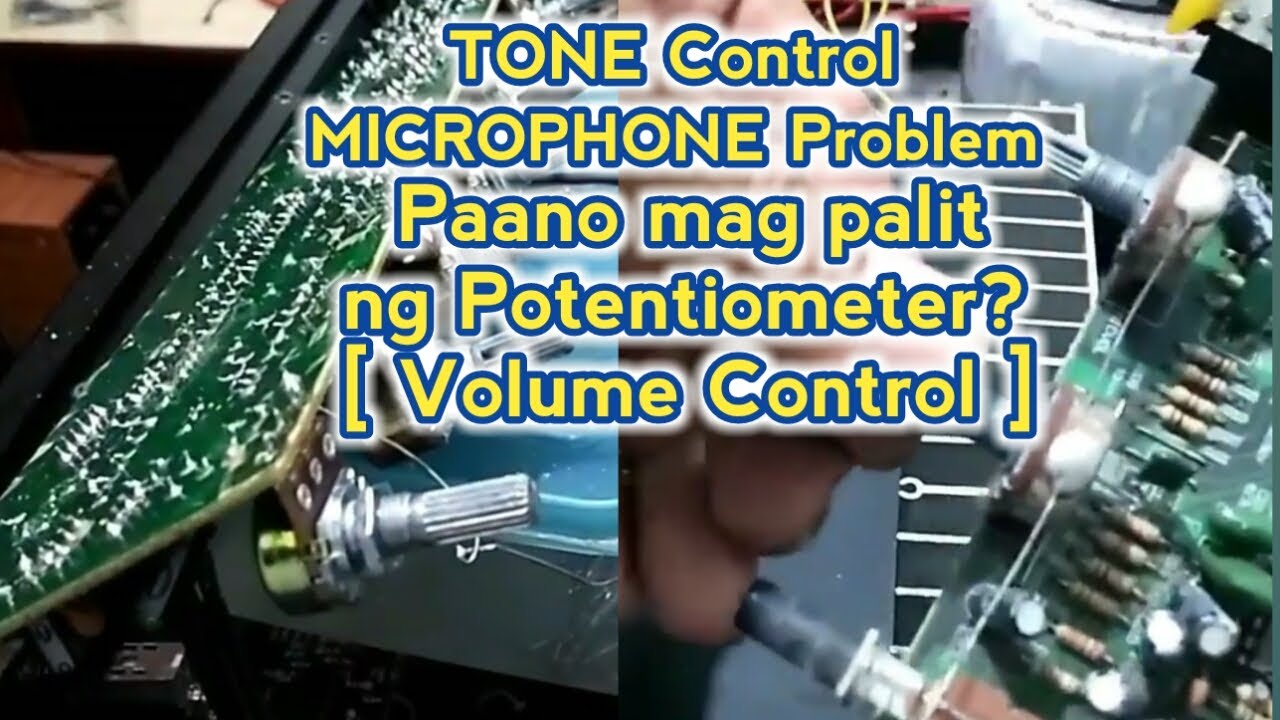 Microphone and Tone control problem.