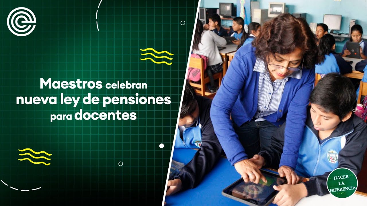 Hacer la Diferencia: Maestros celebran nueva ley de pensiones para docentes