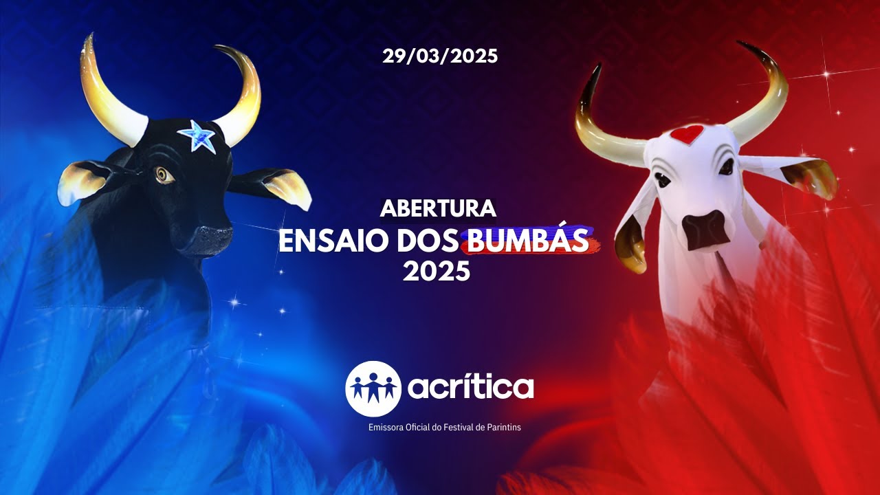 ABERTURA DO ENSAIO DOS BUMBÁS | A CRÍTICA | 29/03/25