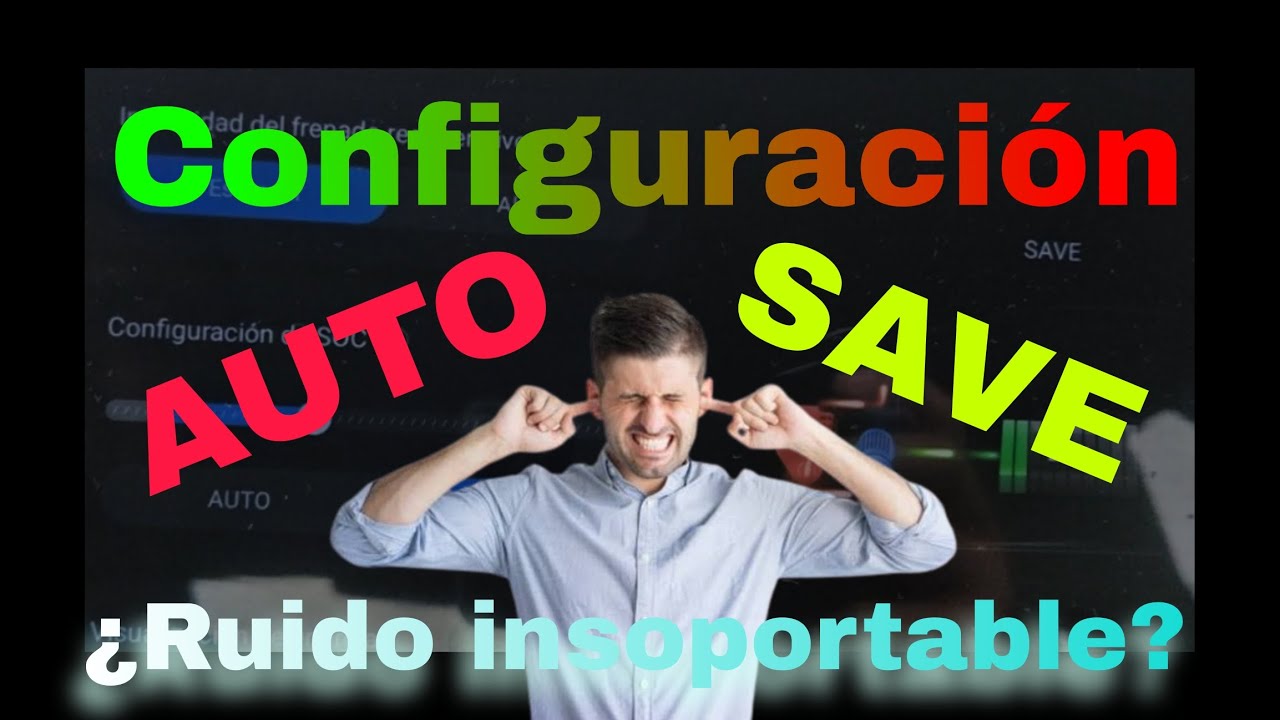 Configuración AUTO y/o SAVE en BYD KING. además intensidad de REGENERACIÓN y prueba de RUIDO!