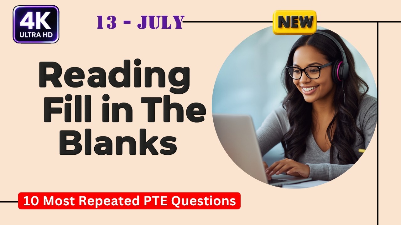 PTE Reading Fill in the Blanks July 2026 | Real Exam Practice Questions | Score 90+ 4K Ultra HD