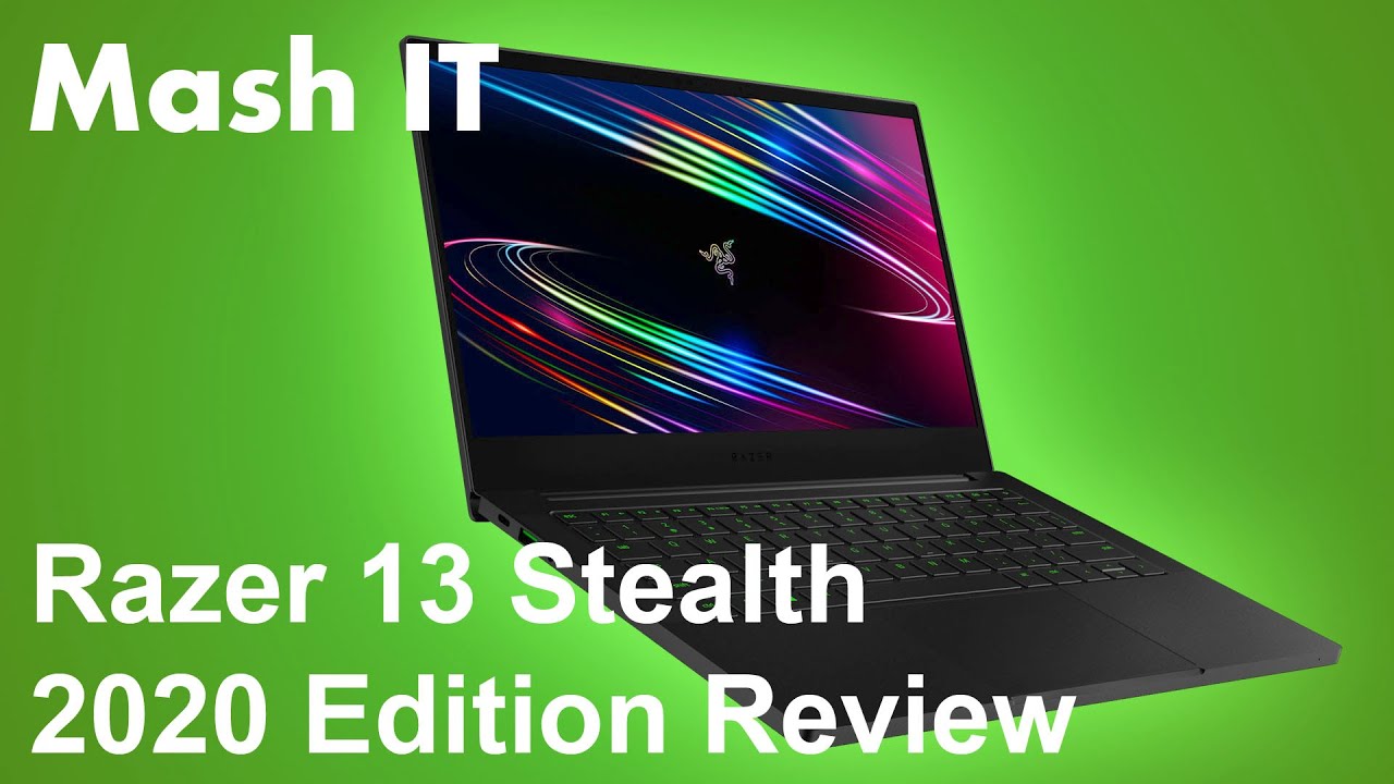 Razer Blade Stealth 13" 120hz Review - 2020 Edition