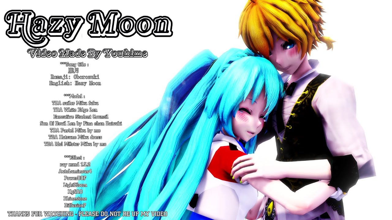 【MMD】朧月  Hazy Moon【Hatsune Miku Kagamine Len】Thank for 3000 subs