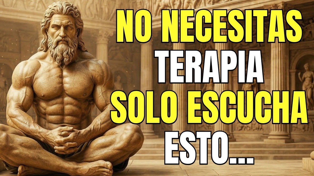 10 Lecciones Estoicas que Valen Más que 10 Años de Terapia | Estoicismo