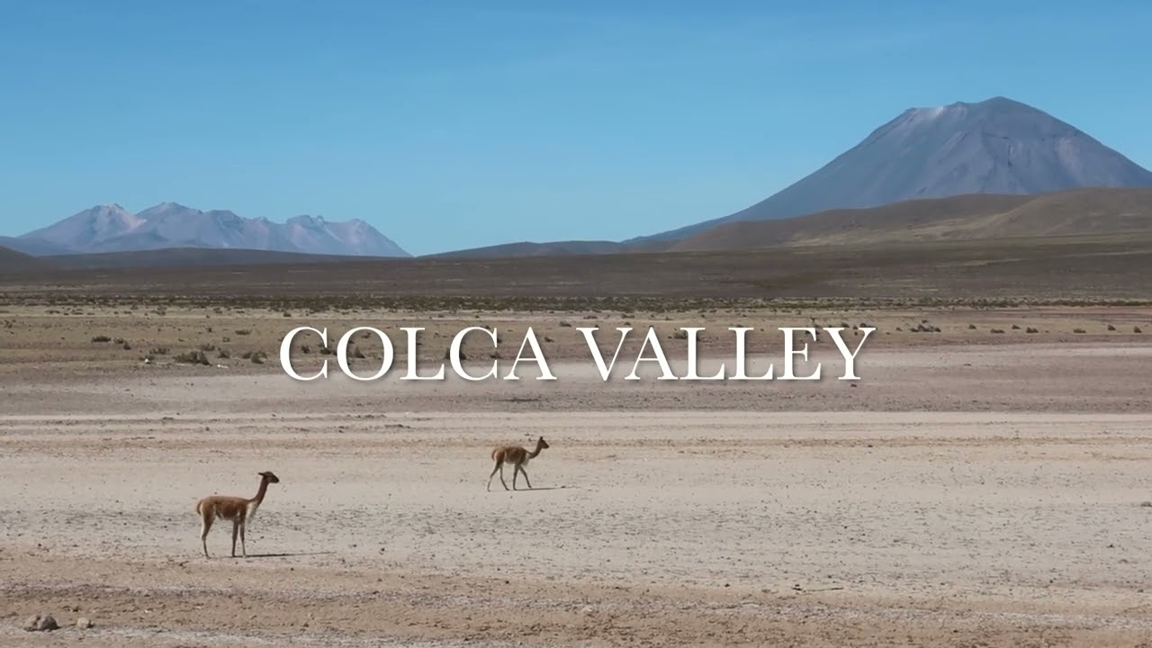 Southern Peru: Arequipa and Colca Valley