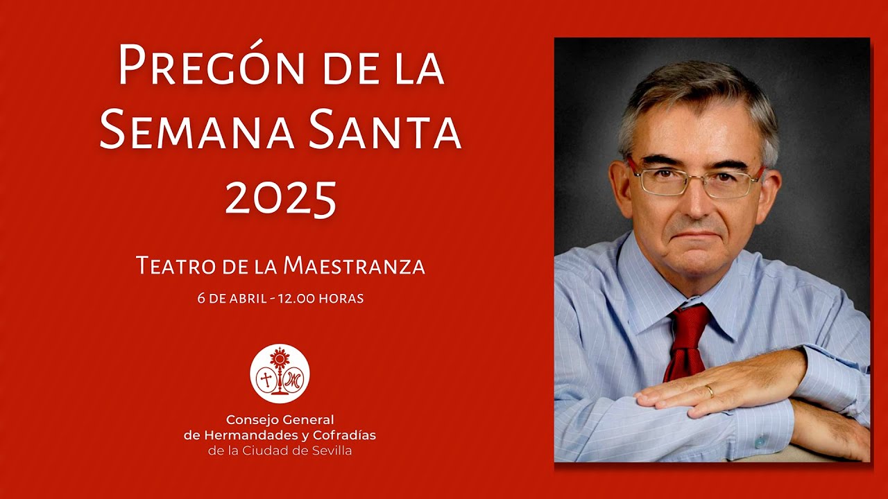Pregón de la Semana Santa de Sevilla 2025