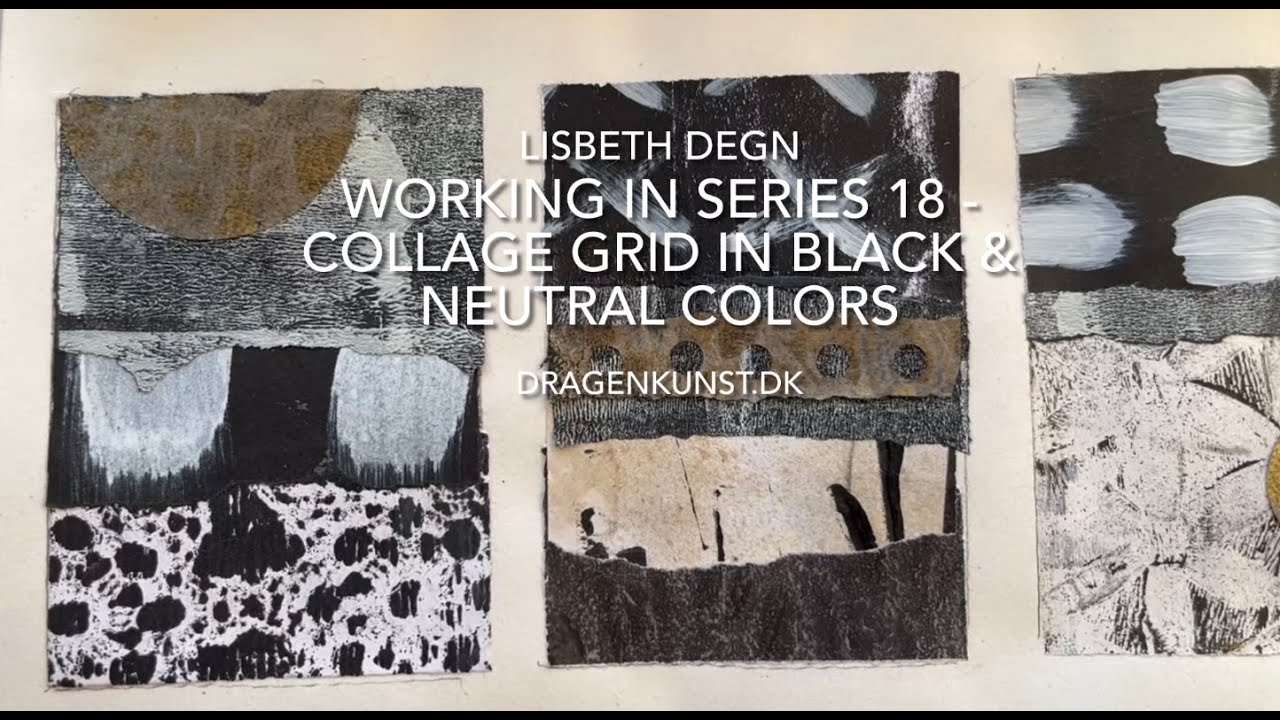 Working in series18 - Collage grid in black and neutral colors