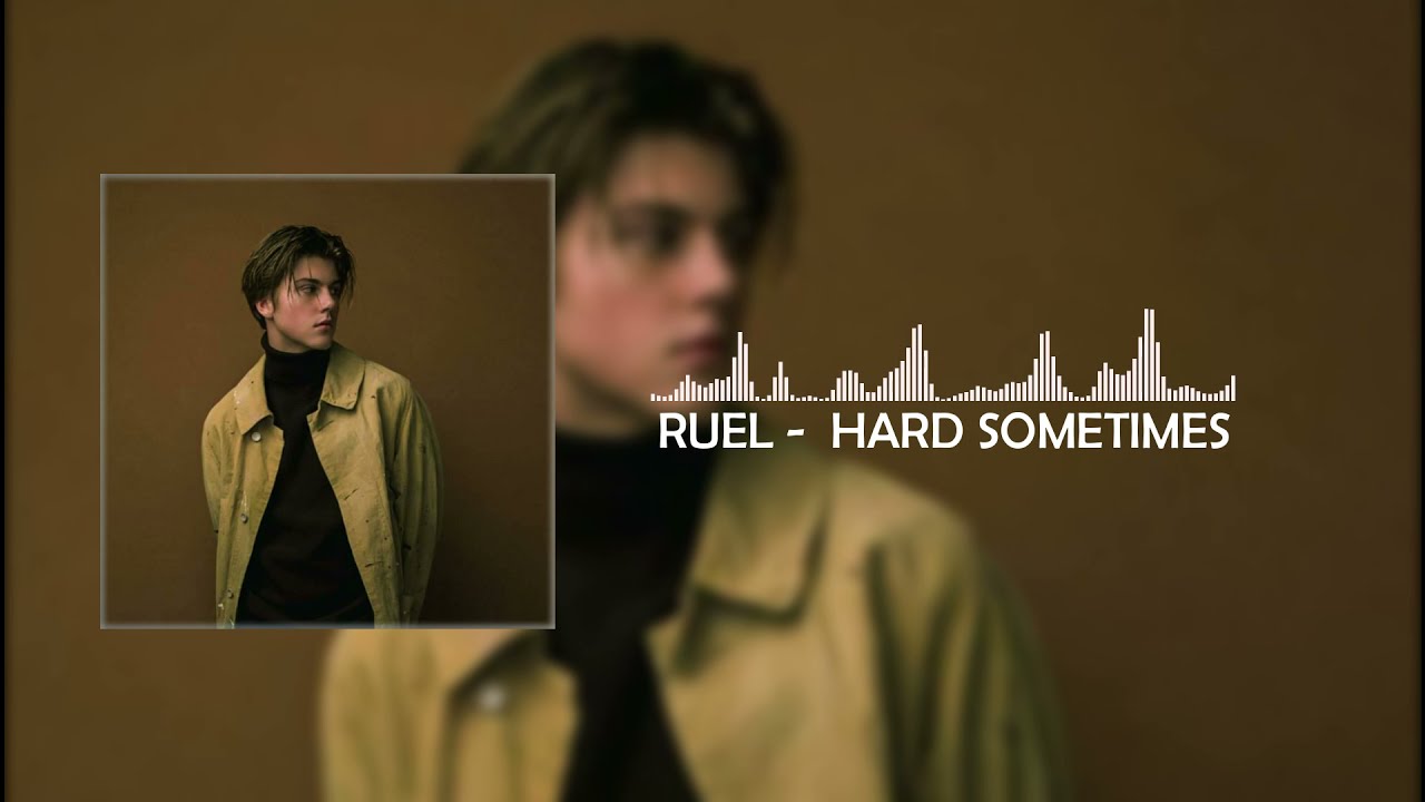 Ruel - Hard Sometimes (Audio)