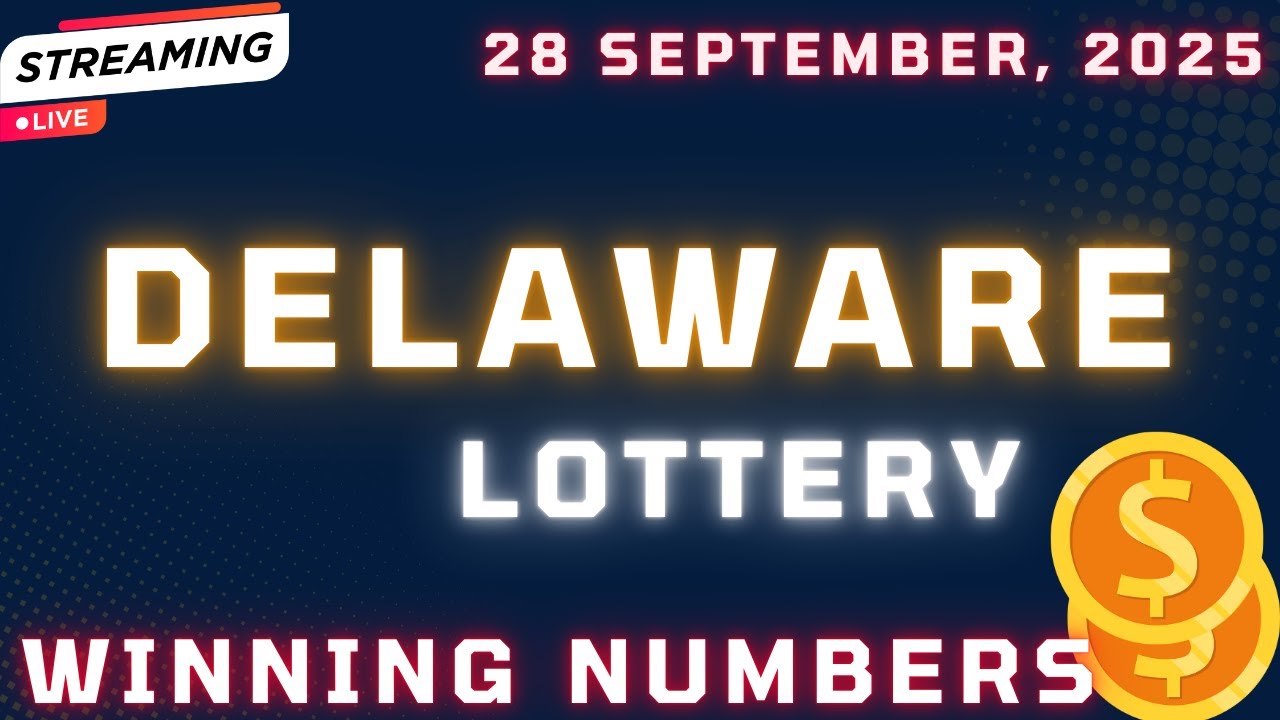 Delaware Day Lottery Results For - 28 Sep, 2025 - Play 3 - Play 4 - Powerball Drawing -Mega Millions