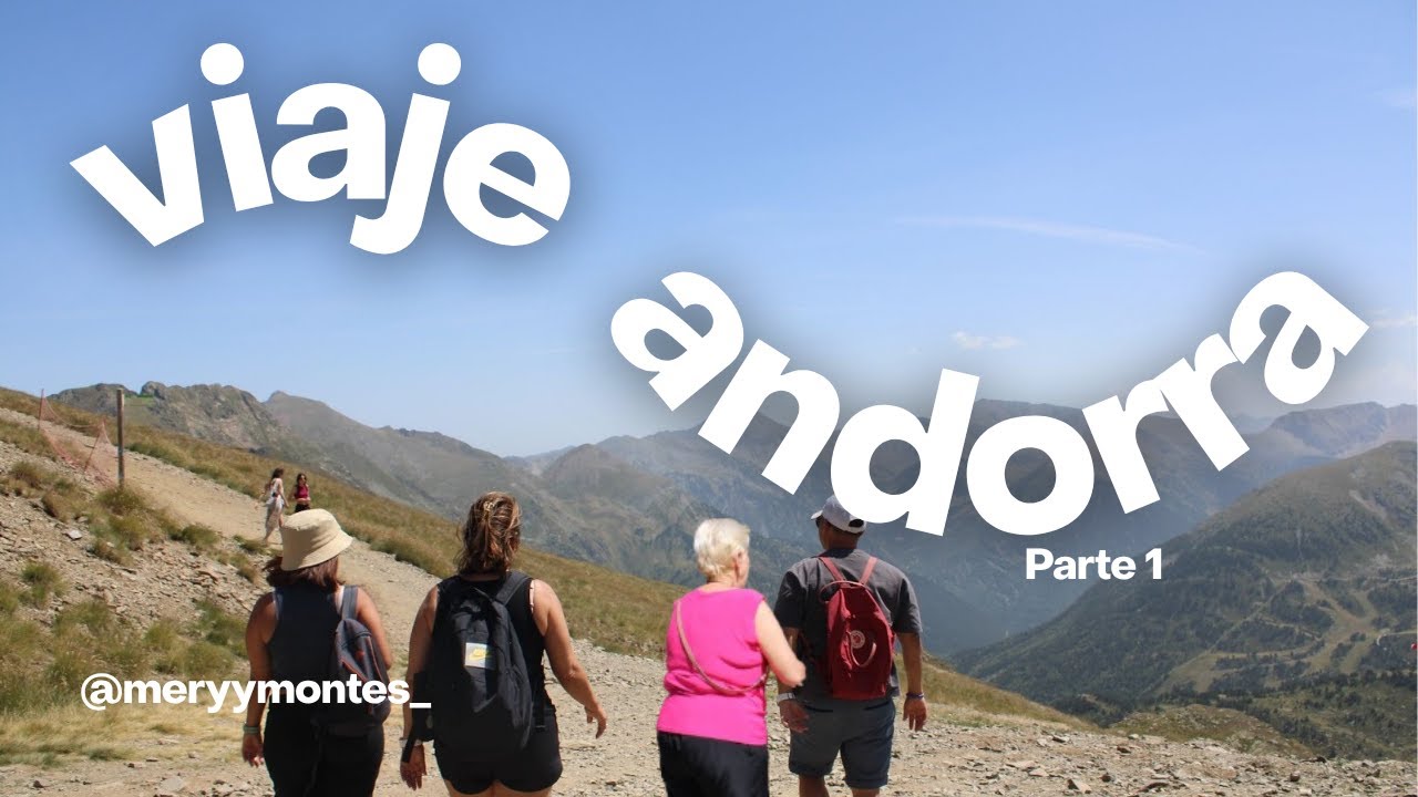 Andorra Parte 1