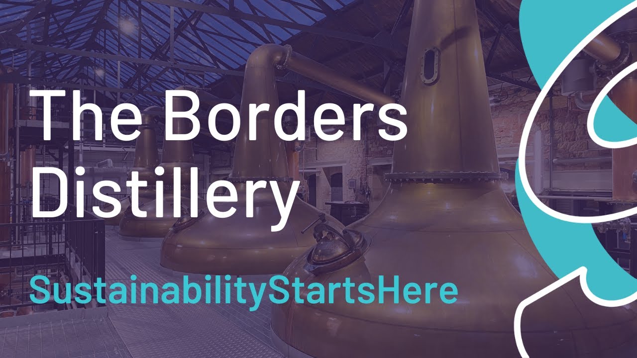 The Borders Distillery - Sustainability Starts Here