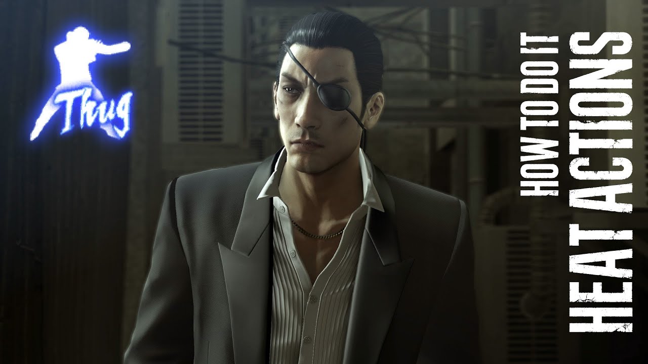Goro Majima / Thug Style / Heat Actions / How to do it / Yakuza 0