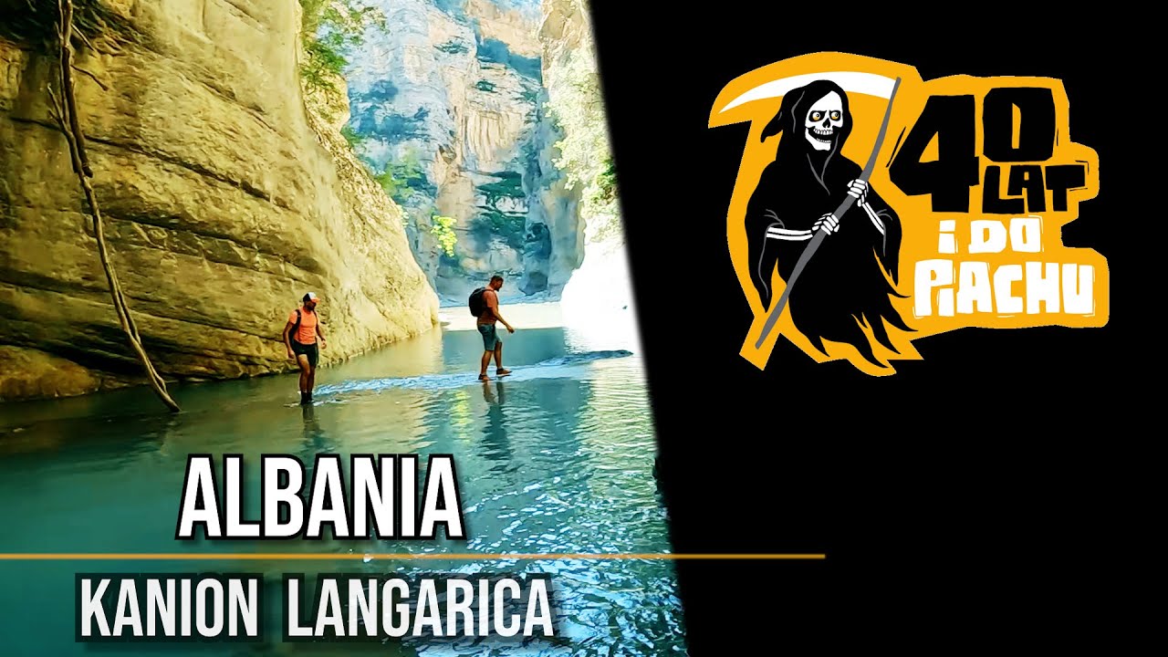 Albania #5 - Kanion Langarica