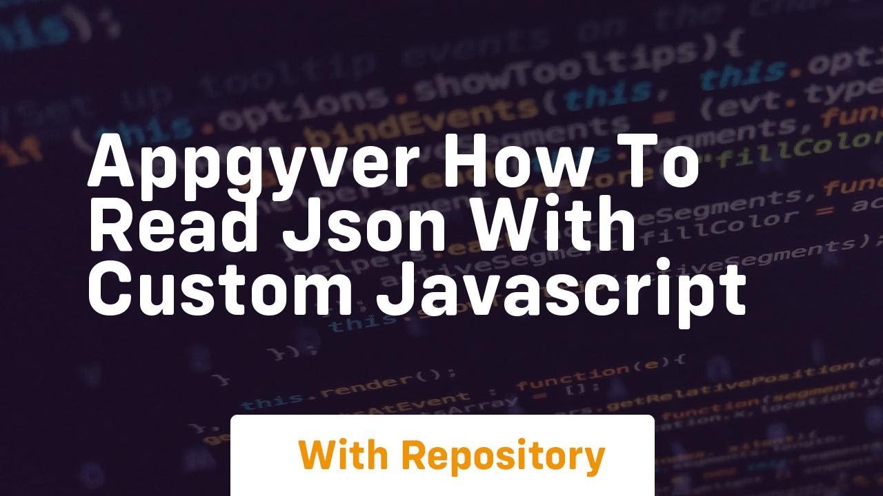 Appgyver how to read json with custom javascript
