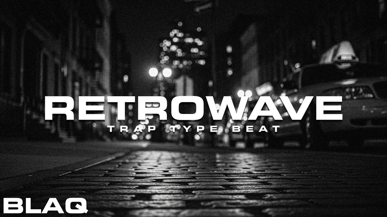 Trap Type Beat | Retrowave | Freestyle Beat | Type Beat 2025