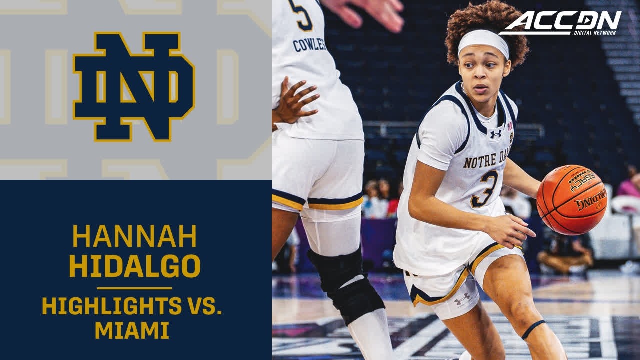 Notre Dame Superstar Hannah Hidalgo Highlights vs. Miami