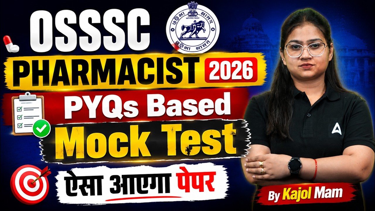 OSSSC Pharmacist 2026 | OSSSC Pharmacist PYQs | OSSSC Pharmacist Mock Test | By Kajol Ma'am