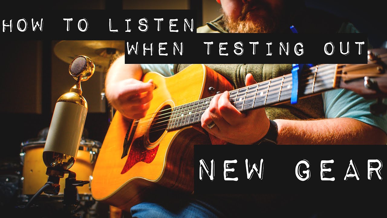 How to Listen When Testing Out New Gear - Soyuz 017 FET - Tests I Use, and What I Listen For
