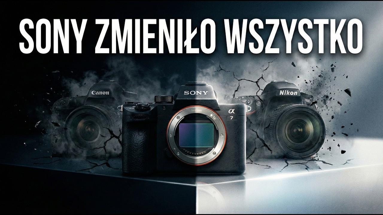 Sony zrobiło to, czego Canon i Nikon nie odważyli się zrobić