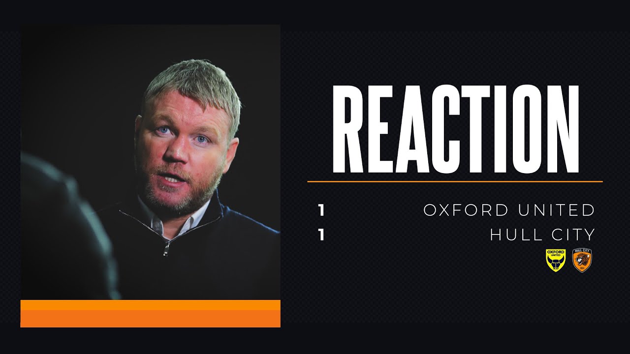 Oxford United 1-1 Hull City | Reaction | Sky Bet League One