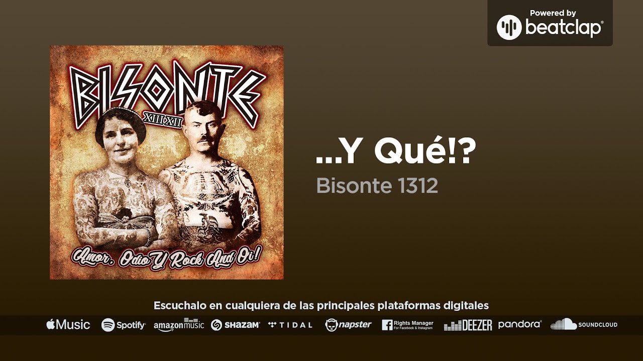 Bisonte 1312 - ...Y Qué!?