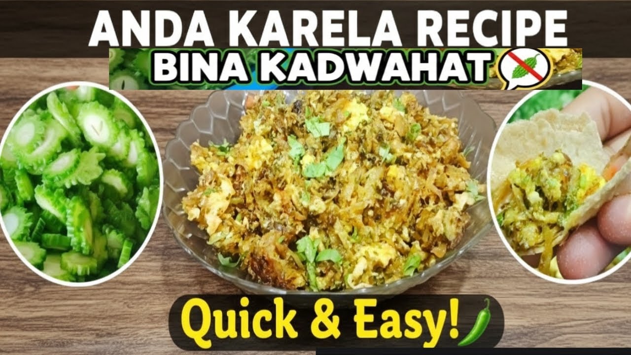 Anda Karela Aise Banayein Ki Bachche Bhi Maang Kar Khayein 😋| Kadwahat Bilkul Khatam! Secret Tarika 