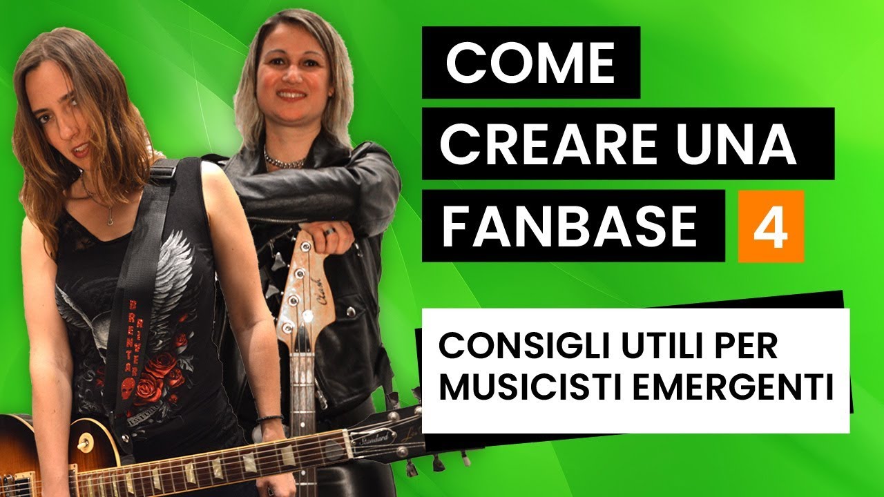 CONSIGLI UTILI PER MUSICISTI EMERGENTI: COME CREARE UNA FANBASE STEP 4