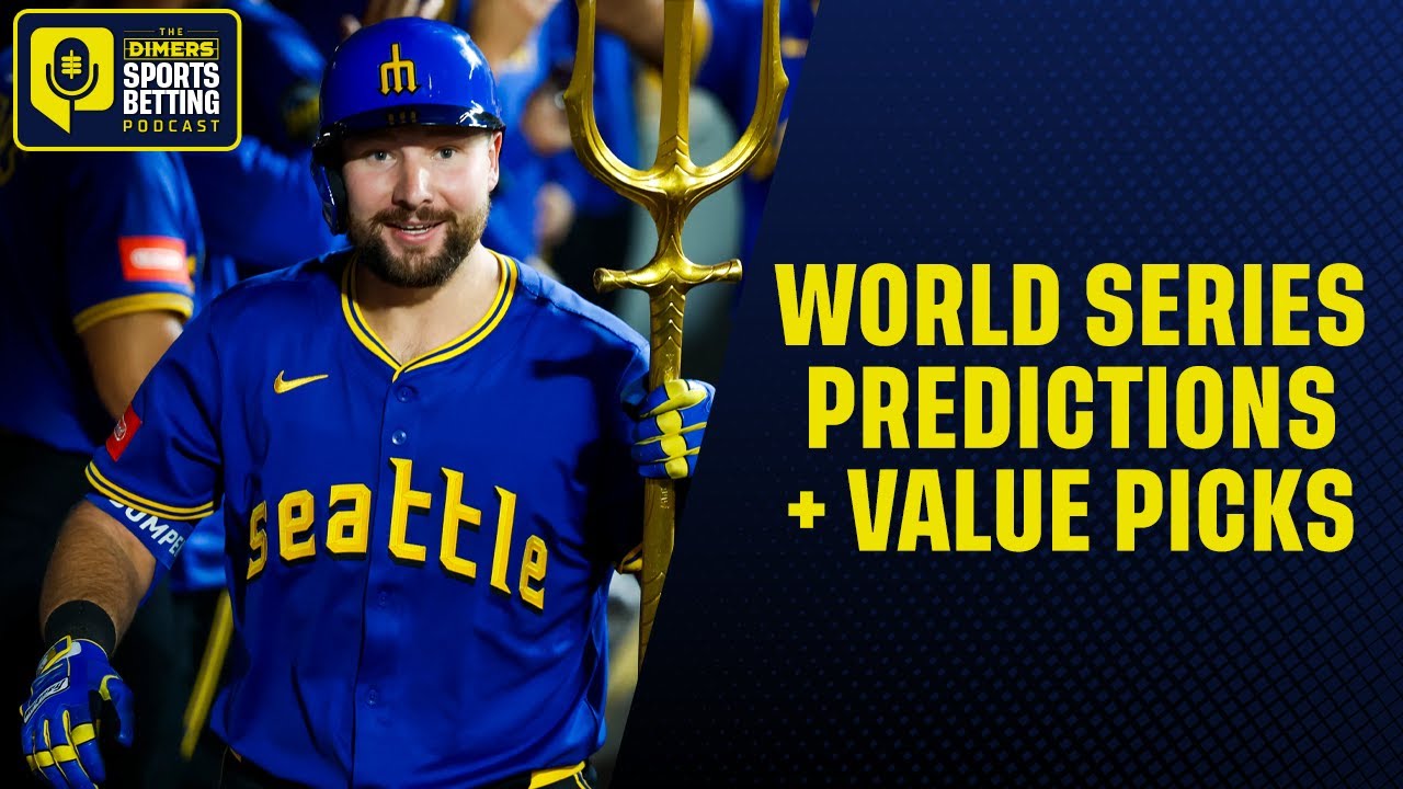 World Series Predictions, most likely winners and Best Value Bets | Mariners a top 3 team?