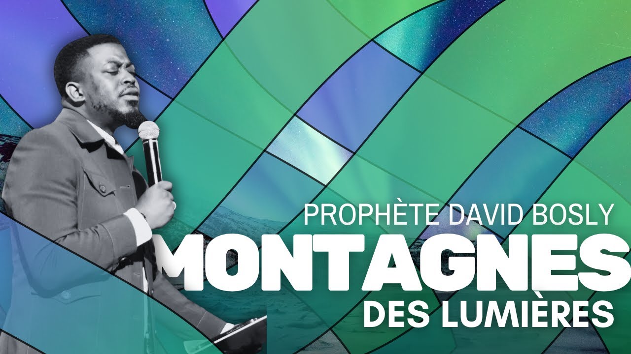 MONTAGNE DES LUMIÈRES I PROPHÈTE DAVID BOSLY