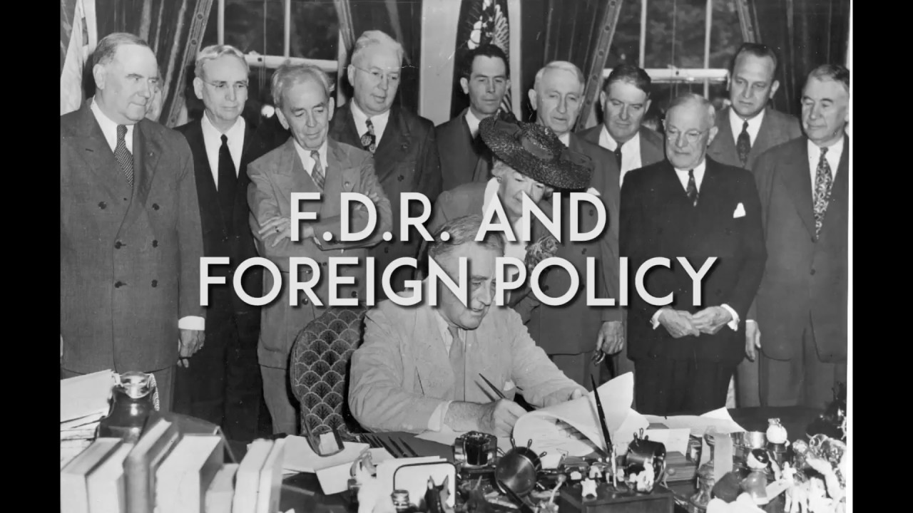 F.D.R. and Foreign Policy