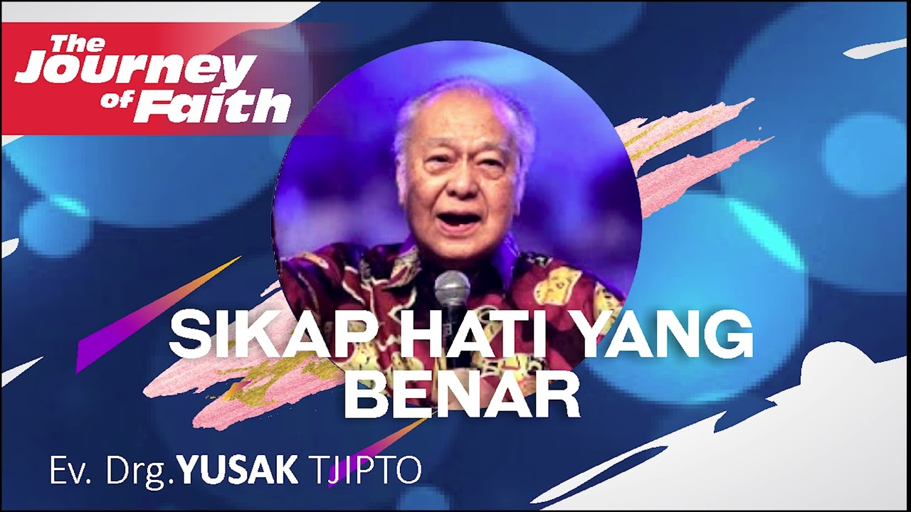 Ev drg Yusak Tjipto Sikap Hati Yang Benar