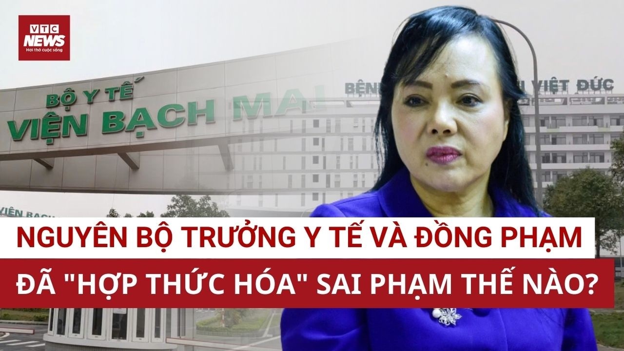 NÓNG: Nguyên Bộ trưởng Y tế Nguyễn Thị Kim Tiến bị cáo buộc nhận bao nhiêu tiền? | VTC News