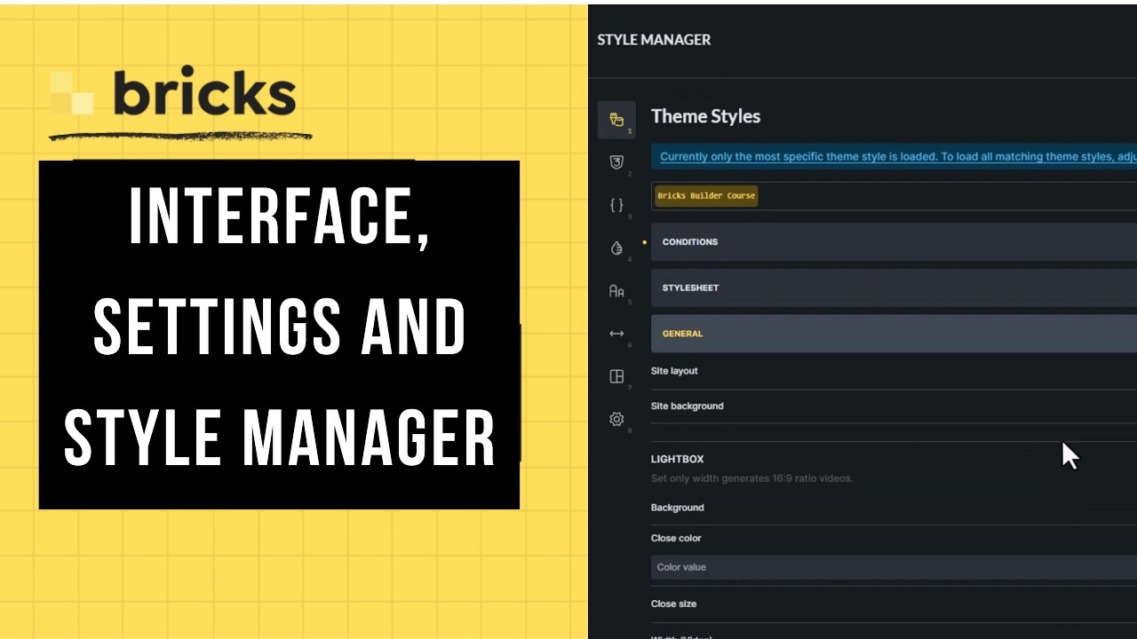 Bricks Builder (Course for Beginners) - Interface, Settings and Style Manager