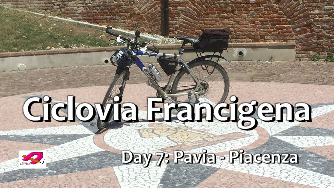 Ciclovia Francigena 7 Pavia - Piacenza