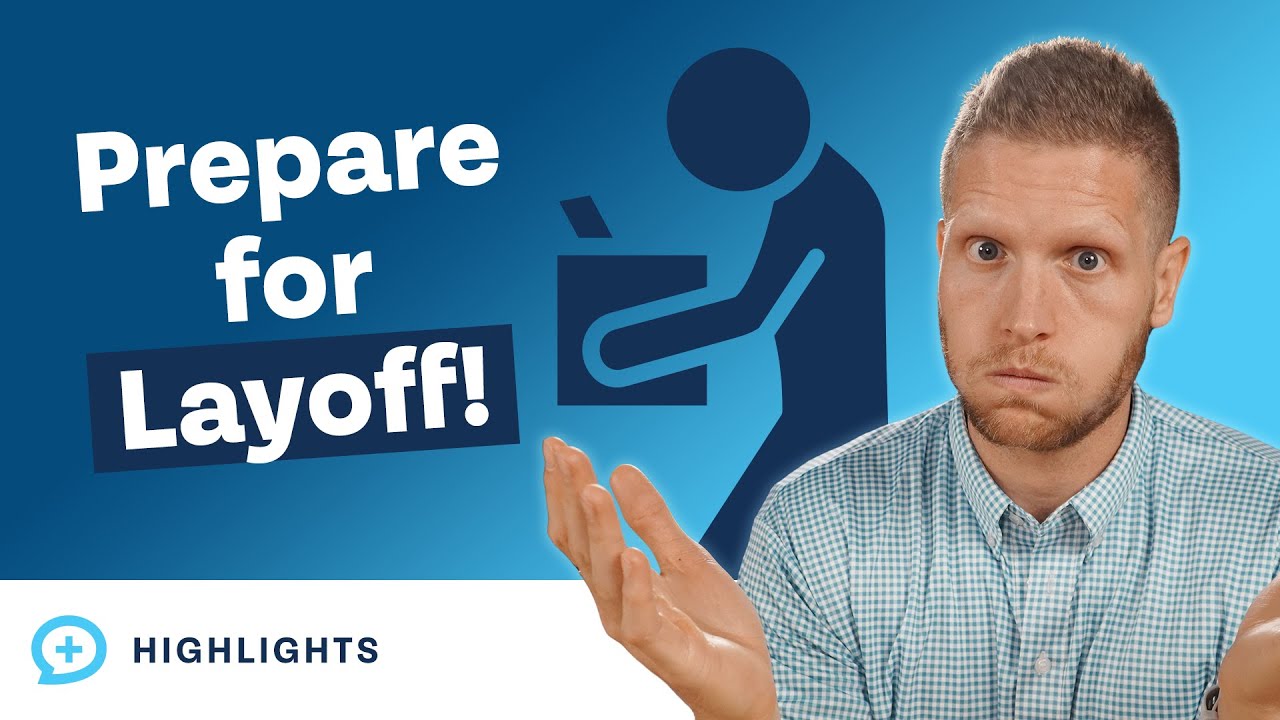 How Should I Prepare for a Potential Layoff?