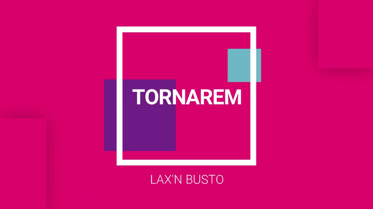 Tornarem de Lax'n'Busto -  karaoke