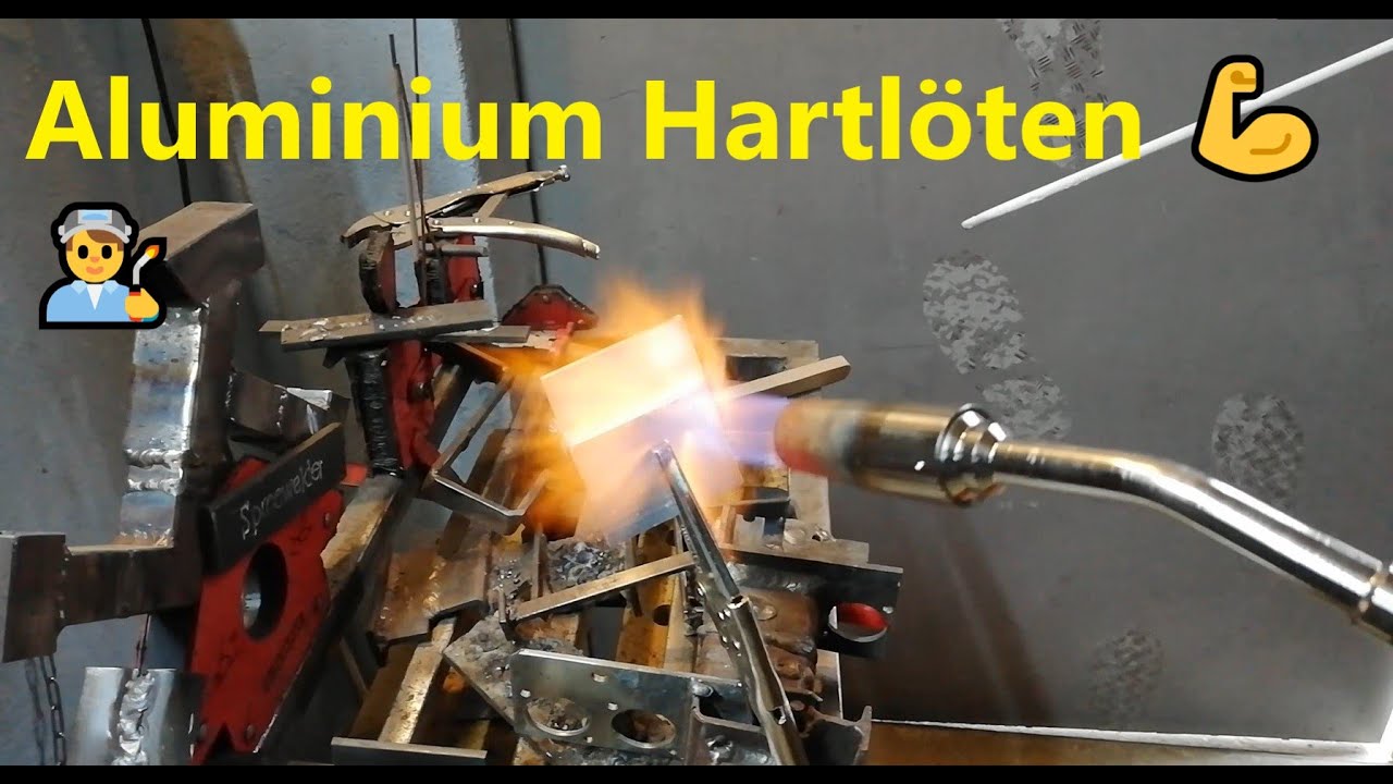 Aluminium Hartlöten 💪💪💪👨‍🏭