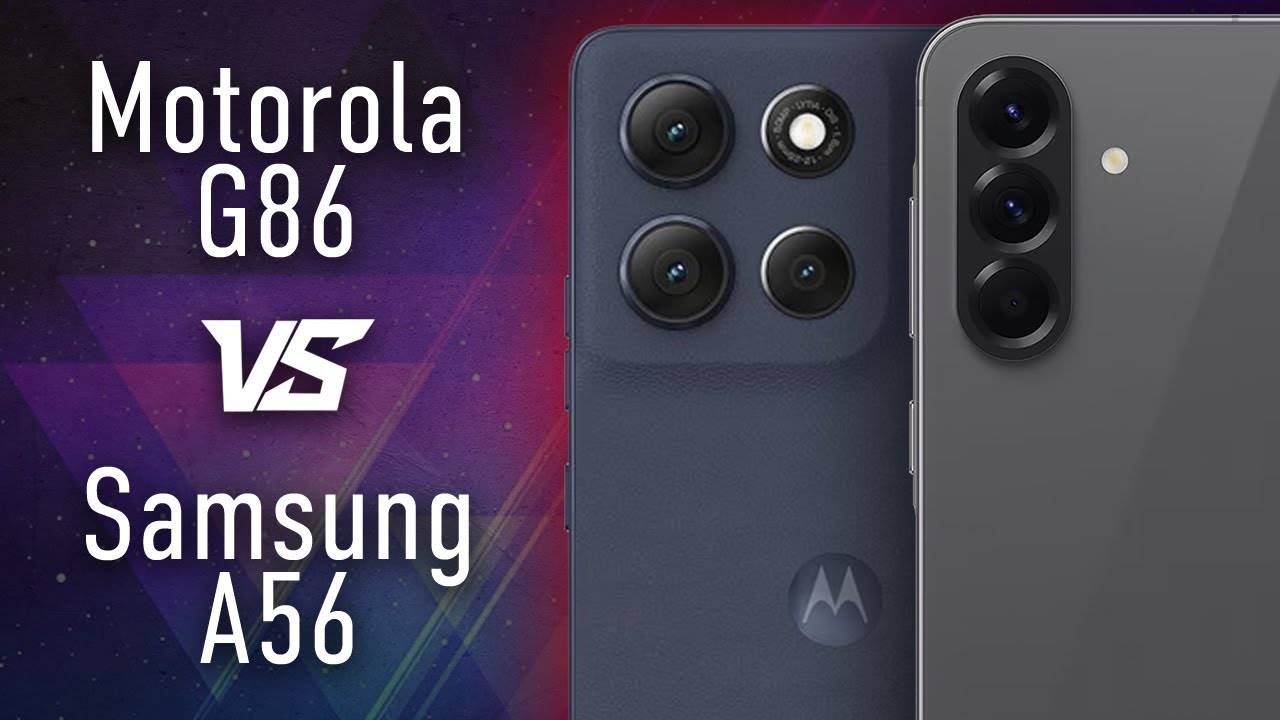 Motorola G86 vs Samsung A56 | Full Comparison