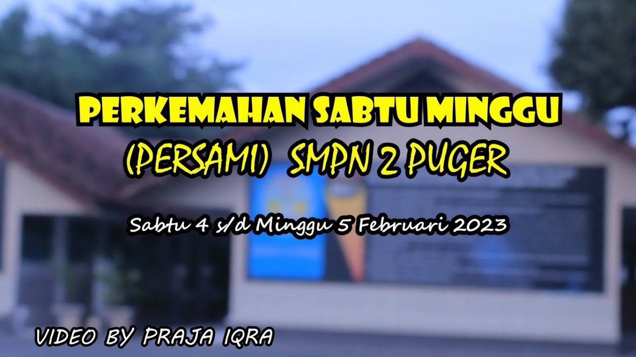 PERSAMI 2023 SMPN 2 PUGER