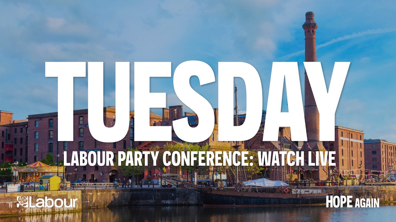 WATCH LIVE: Tuesday at Labour Party Conference 2026