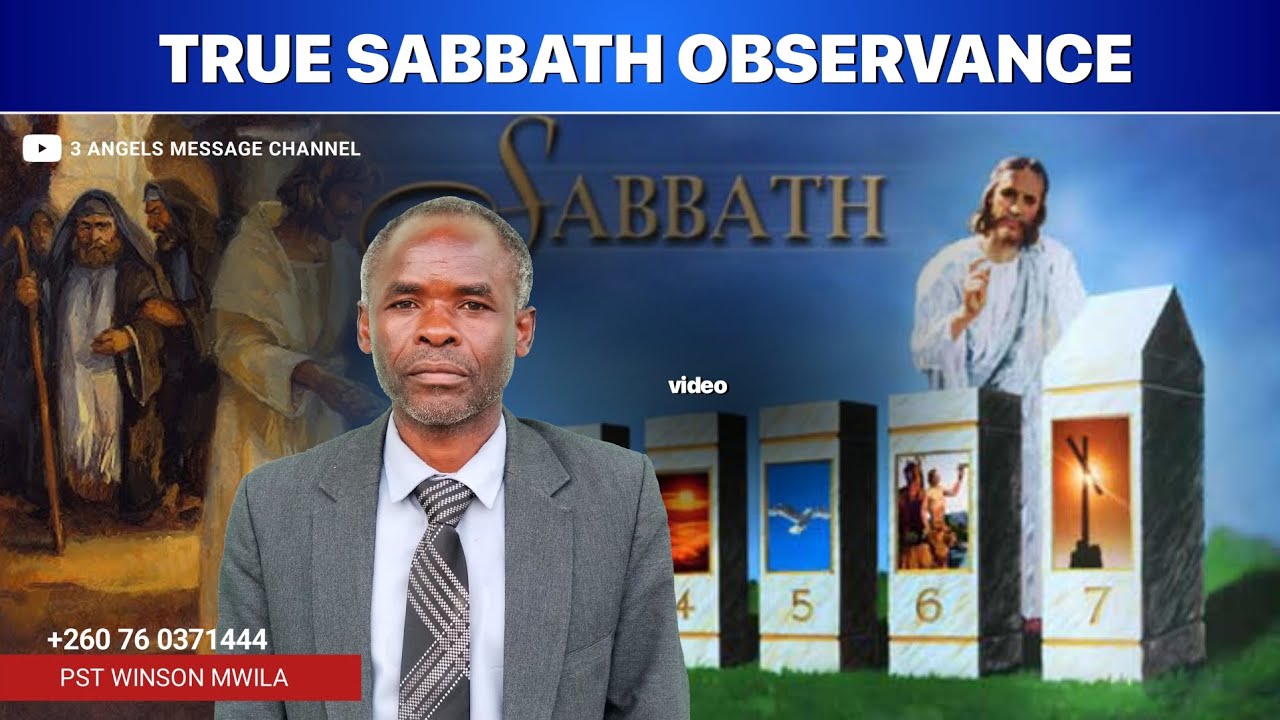 Pastor Winson Mwila - True Sabbath observance | 3 Angels Message Studio 