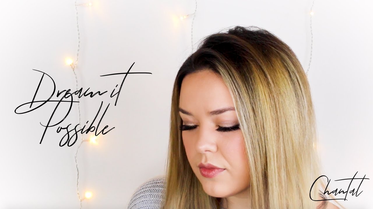 Dream it Possible - Delacey (Cover by Chantal)