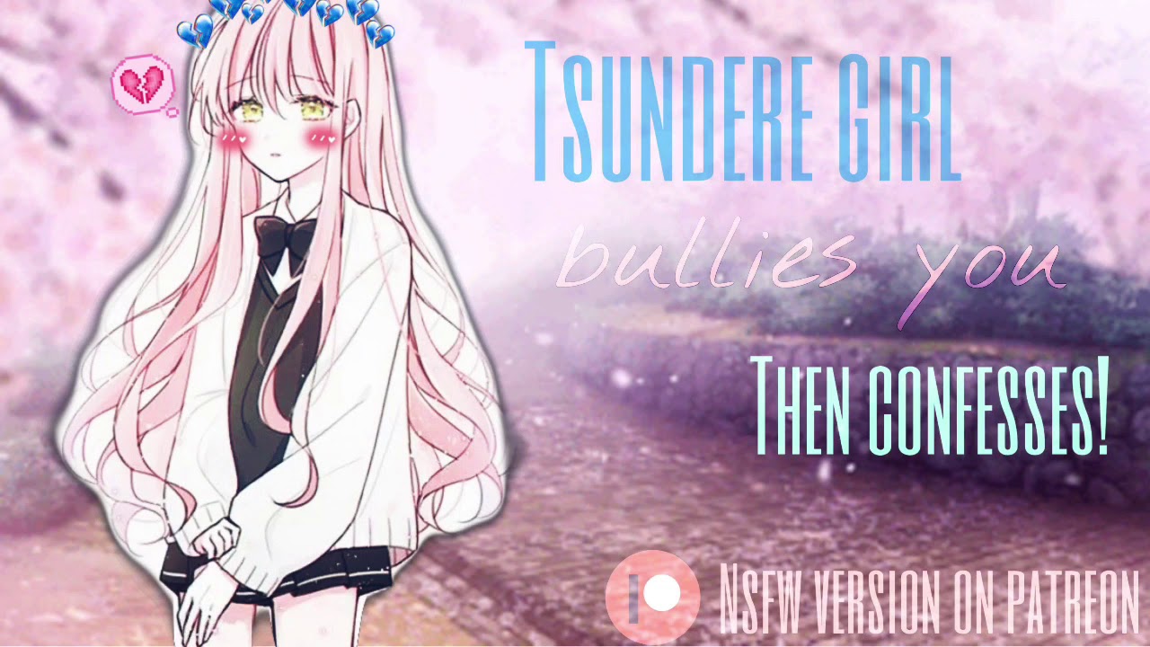 (ASMR/Roleplay) Tsundere Girl Bullies You, Then Confesses!