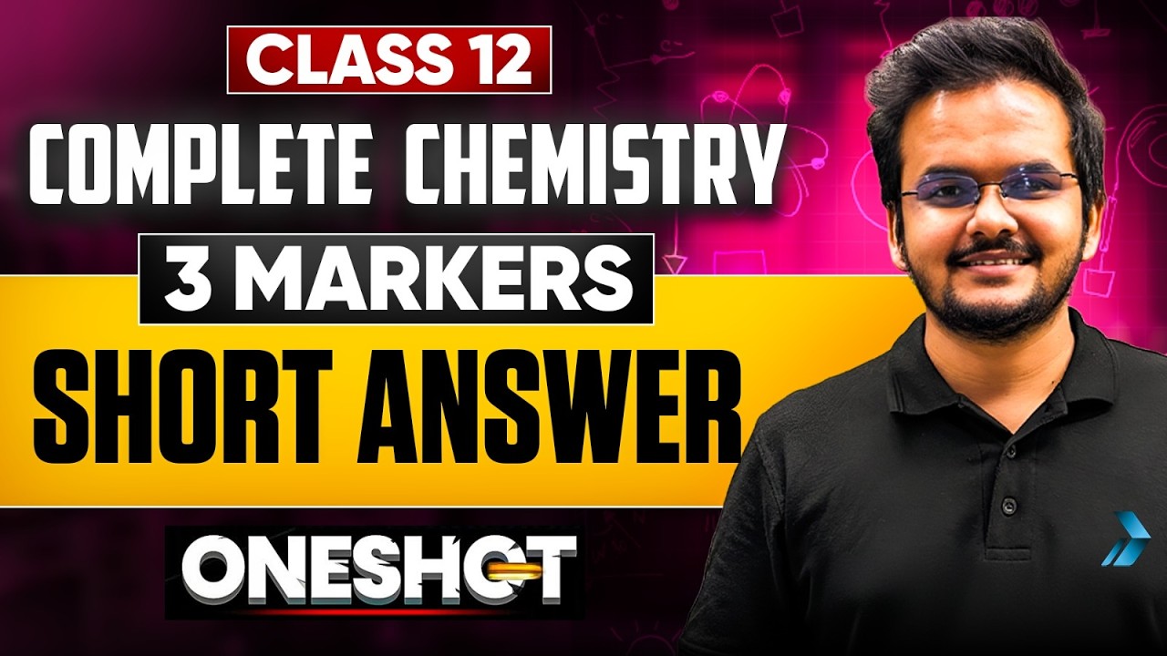 Class 12 | 3 MAERKER - Short Answer 2 Marathon Chemistry🔥Mission 95+ | Shikhar Sir #infinitylearn
