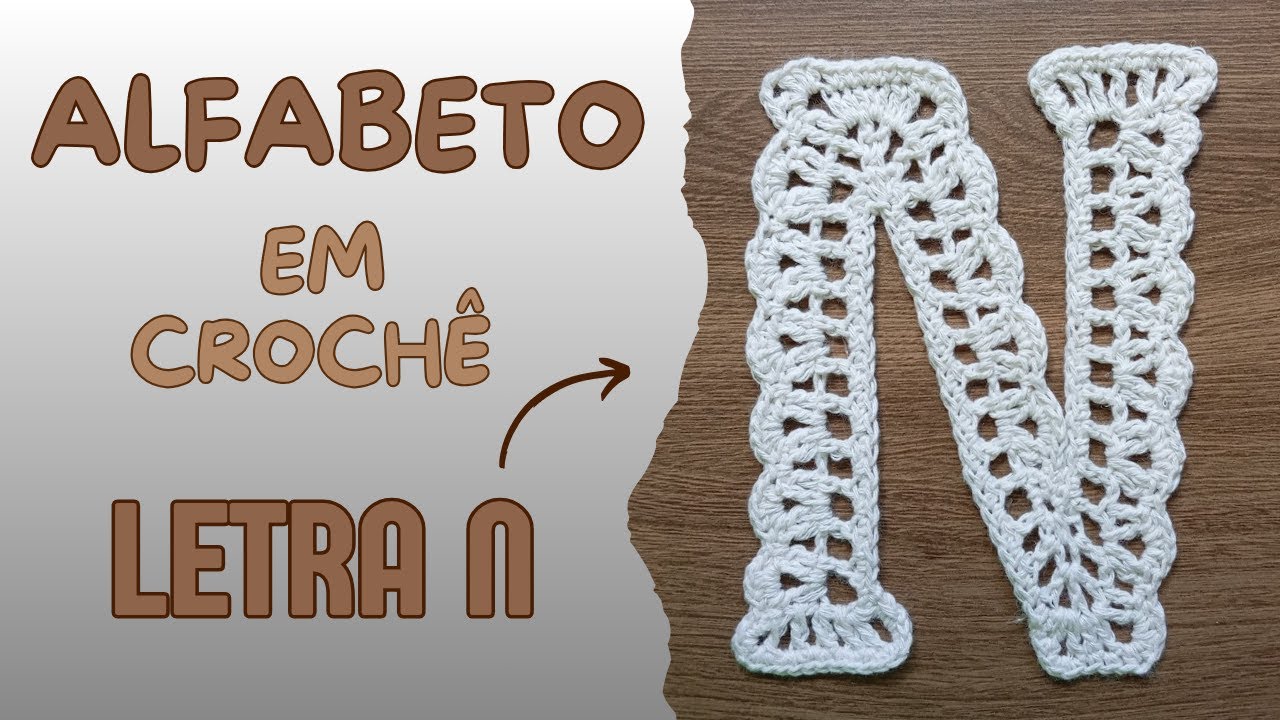 ALFABETO EM CROCHÊ - LETRA N