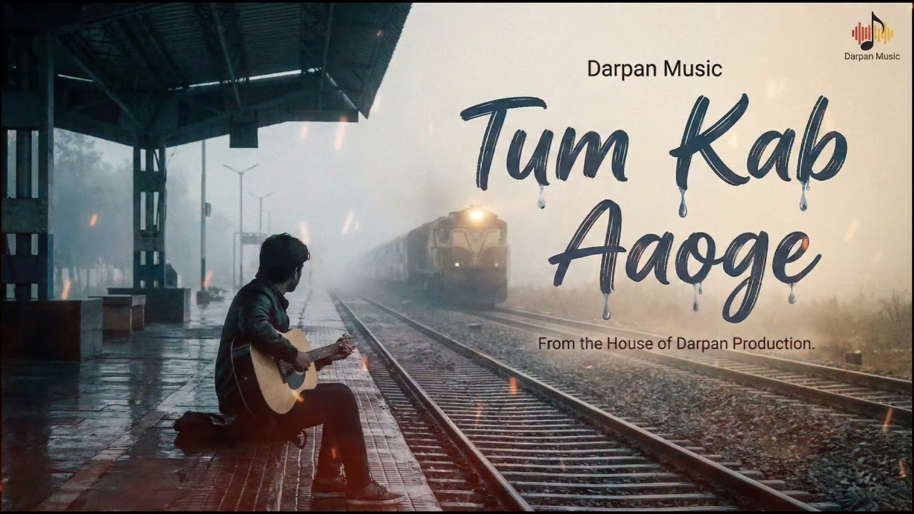 Tum Kab Aaoge | Official Sad Song | Darpan Music | New Heartbreaking Song 2026