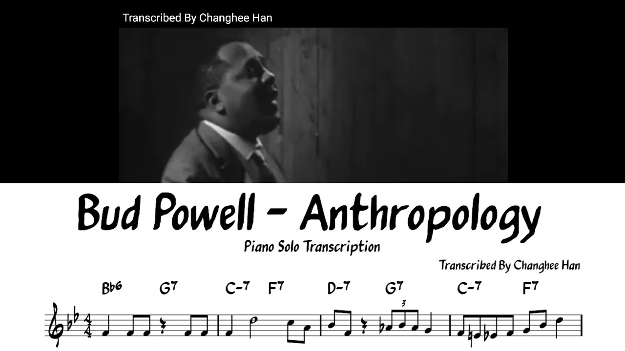 Bud Powell - Anthropology Piano Solo Transcription